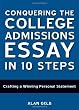 Conquering the College Admissions Essay in 10 Steps: Crafting a Winning Personal Statement