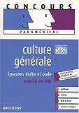 Culture g�n�rale : Epreuves �crite et orale, entr�e en IFSI