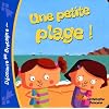 Une Petite Plage !