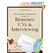 The Pharmacy Professionals Guide to Resumes, CVs, & Interviewing, 2nd Edition with CD-ROM