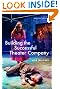 Building the Successful Theater Company (Second Edition)