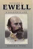 Richard S. Ewell: A Soldier's Life (Civil War America)