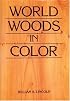 World Woods in Color