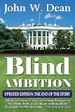 Blind Ambition: The End of the Story