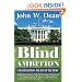 Blind Ambition: The End of the Story
