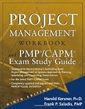 Project Management Workbook and PMP/CAPM Exam Study Guide , 9th Edition