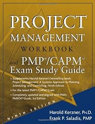 Project Management Workbook and PMP/CAPM Exam Study Guide , 9th Edition
