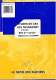 Etudes de cas BTS transport pour BTS 2e ann�e