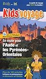 En route pour l\'Aude et les Pyrénées-Orientales par Itak éditions
