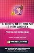 Girls Best Friend is Her Money (PB): The Motley Fool Women's Investment Guide