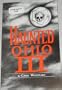 Haunted Ohio III: Still More Ghostly Tales from the Buckeye State