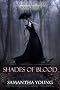 Shades of Blood (Warriors of Ankh #3)