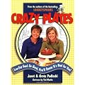 Crazy Plates: Low-Fat Food So Good, You'll Swear It's Bad for You!