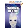 To Andromeda and Beyond