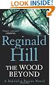 The Wood Beyond (Dalziel & Pascoe Novel)