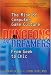 Dungeons and Dreamers: The Rise of Computer Game Culture from Geek to Chic