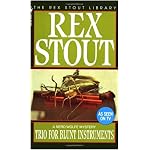Trio for Blunt Instruments (Nero Wolfe Mysteries) book cover