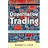 Quantitative Trading: How to Build Your Own Algorithmic Trading Business