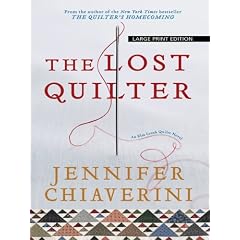 The Lost Quilter (Elm Creek Quilts Novels)