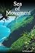 Sea of Movement