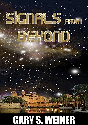 Signals from Beyond, by Gary Weiner