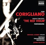 Corigliano: Violin Concerto (The Red Violin/ Phantasmagoria)