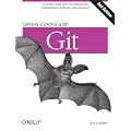 Version Control with Git: Powerful tools and techniques for collaborative software development
