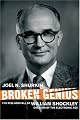 Broken Genius: The Rise and Fall of William Shockley, Creator of the Electronic Age