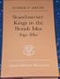 Scandinavian Kings in the British Isles, 850-880 (Oxford Historical Monographs)