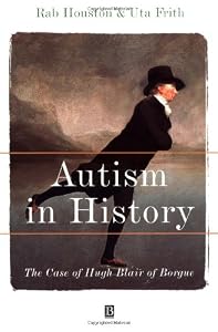 Image of Autism in History: The Case of Hugh Blair of Borgue