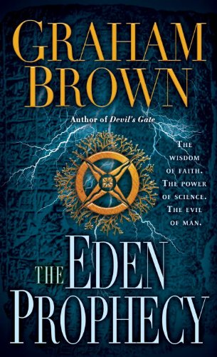 The Eden Prophecy: A Thriller