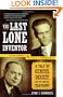 The Last Lone Inventor: A Tale of Genius, Deceit, and the Birth of Television