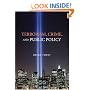 Terrorism, Crime, and Public Policy