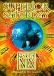 Superior Saturday (The Keys to the Ki...