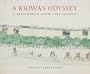 A Kiowa's Odyssey: A Sketchbook from Fort Marion