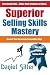 Superior Selling Skills Mastery