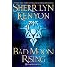 Bad Moon Rising: A Dark-Hunter Novel (Dark-Hunter Novels)
