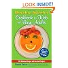 Wheat-Free, Gluten-Free Cookbook for Kids and Busy Adults, Second Edition