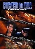 Forced to Kill