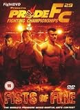 Revue Pride Fighting Championships  / Pride 29 - Fists Of Fire