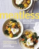 Meatless : more than 200 of the very best vegetarian recipes