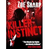 Killer Instinct: Charlie Fox book one ~ Zoe Sharp