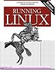 Running Linux (3rd Edition)