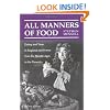 All Manners of Food: Eating and Taste in England and France from the Middle Ages to the Present
