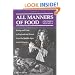 All Manners of Food: Eating and Taste in England and France from the Middle Ages to the Present