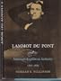 Lammot Du Pont and the American Explosives Industry, 1850-1884