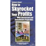 How to Skyrocket Your Profits with Distressed and Foreclosure Properties [VHS Tape]