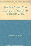 Halifax crew : the story of a wartime bomber crew