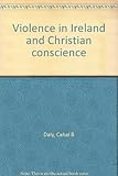 Violence in Ireland and Christian conscience