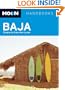 Moon Baja: Tijuana to Cabo San Lucas (Moon Handbooks)
